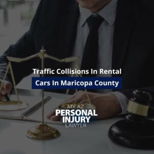 Traffic Collisions In Rental Cars In Maricopa County