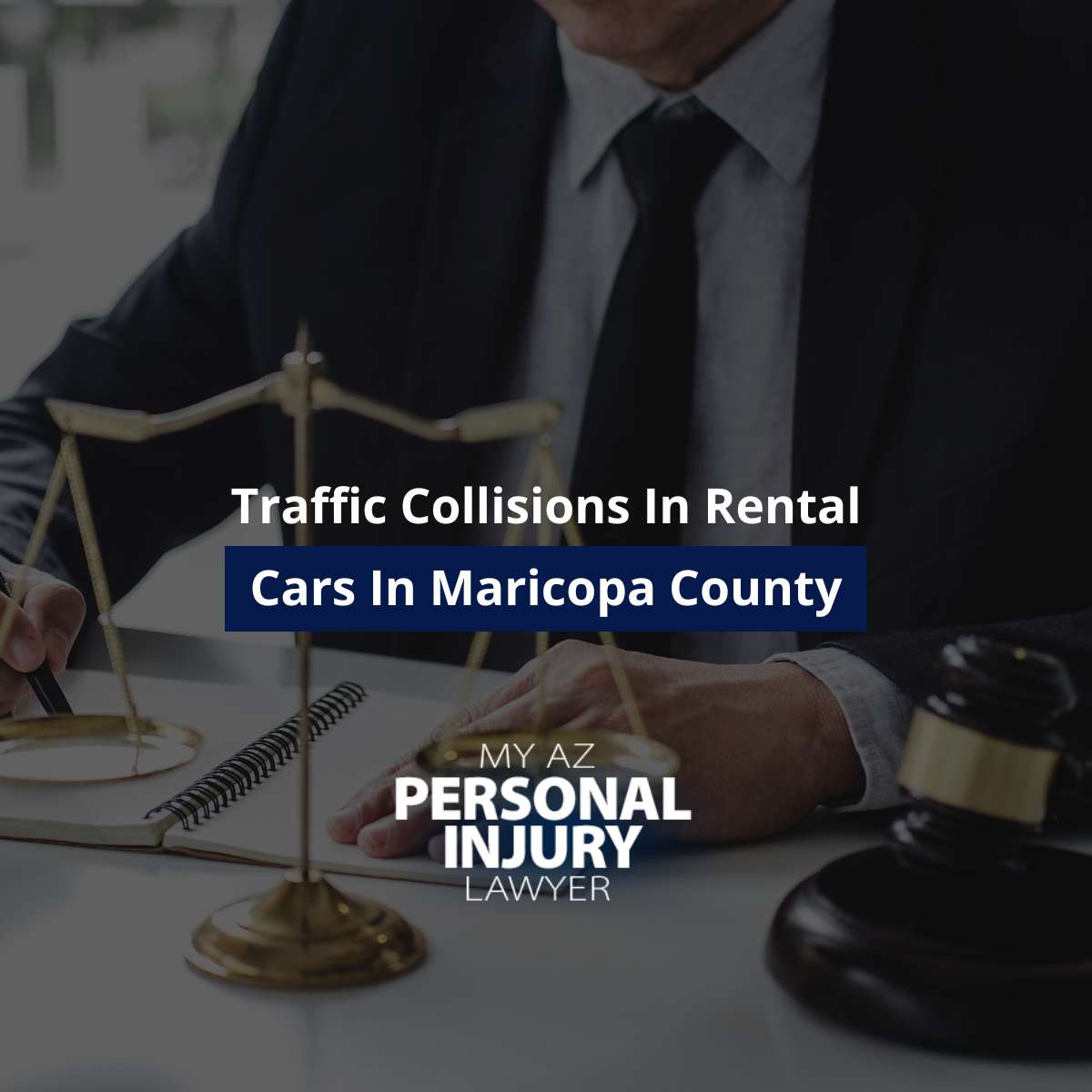 Traffic Collisions In Rental Cars In Maricopa County